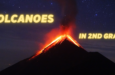 Volcanoes in Second Grade
